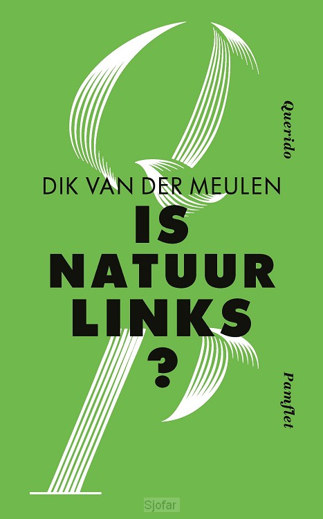 Is natuur links?