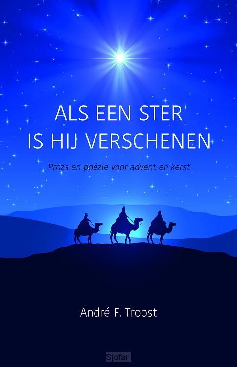 Als een ster is Hij verschenen