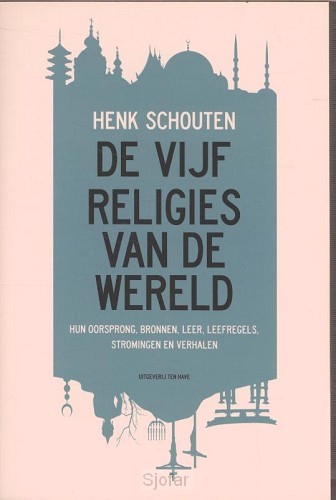 Vijf religies van de wereld