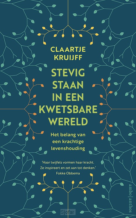 Stevig staan in een kwetsbare wereld