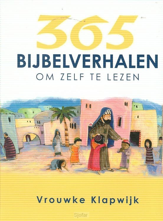 365 bijbelverhalen om zelf te lezen