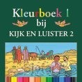Kijk en luister kleurboeken deel 2
