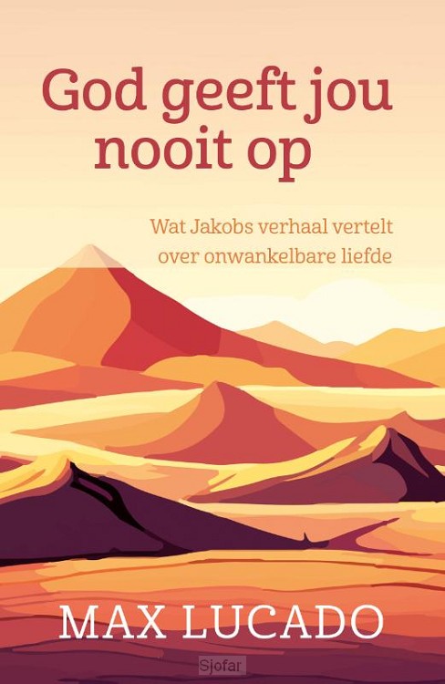 God geeft jou nooit op (Jakob)