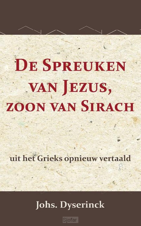 De Spreuken van Jezus, de zoon van Sirac
