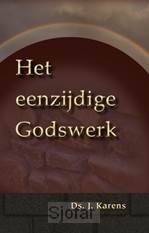 Eenzijdige Godswerk
