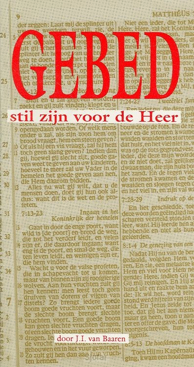Gebed - stil zijn voor de Heer