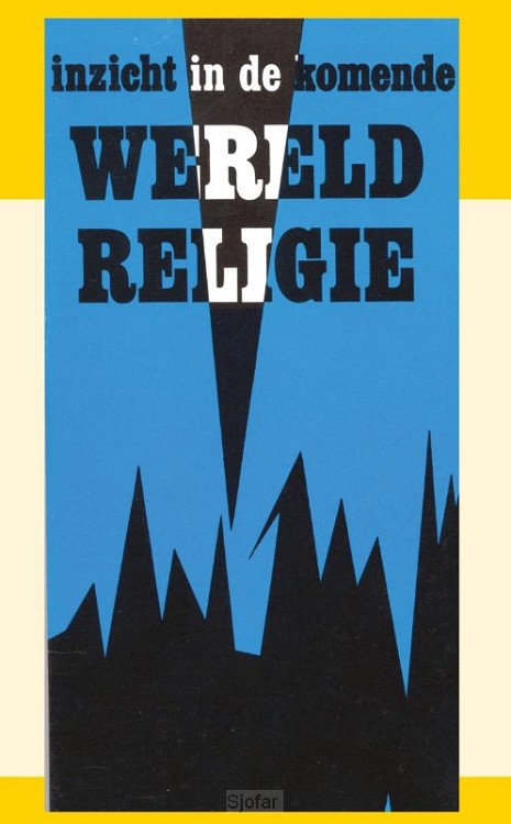 Inzicht in de komende wereld-religie