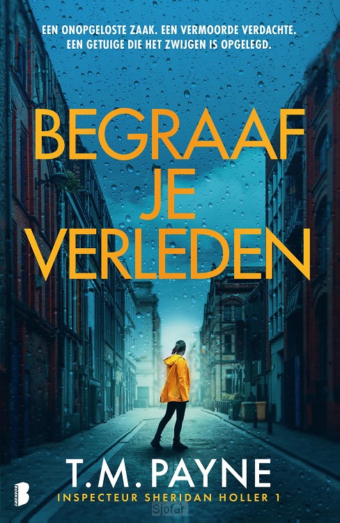 Begraaf je verleden