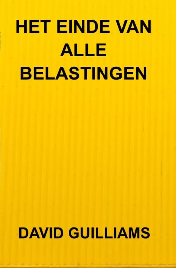 Het einde van alle belastingen