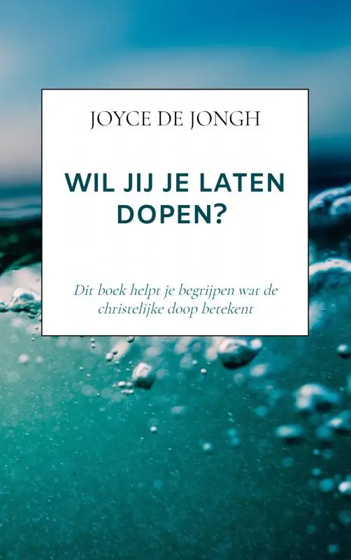 Wil jij je laten Dopen