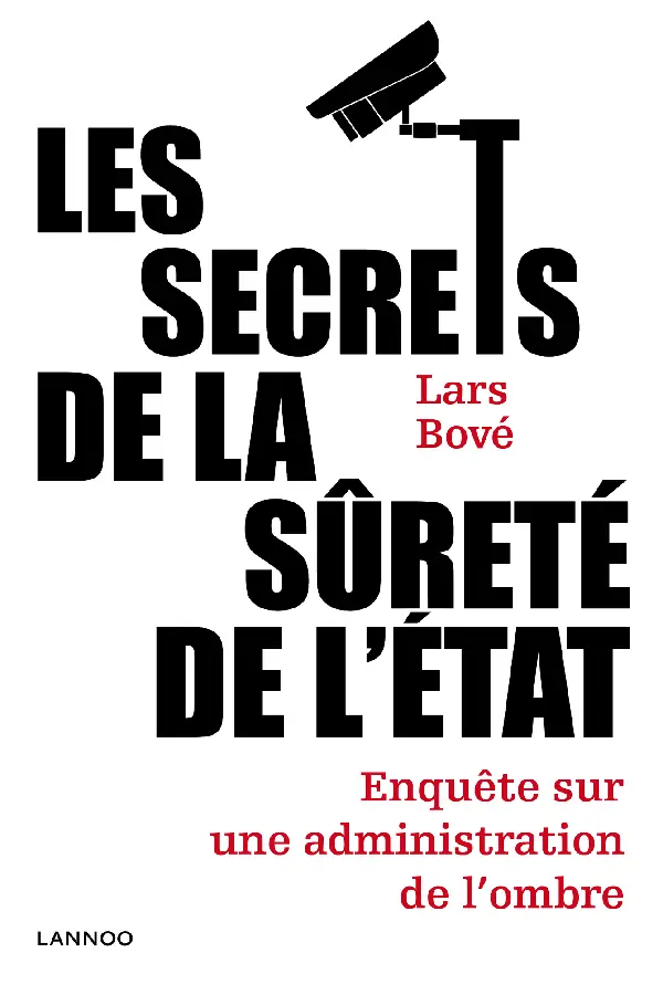 Les secrets de la Sûreté de l'État