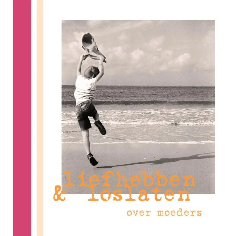 Liefhebben & loslaten