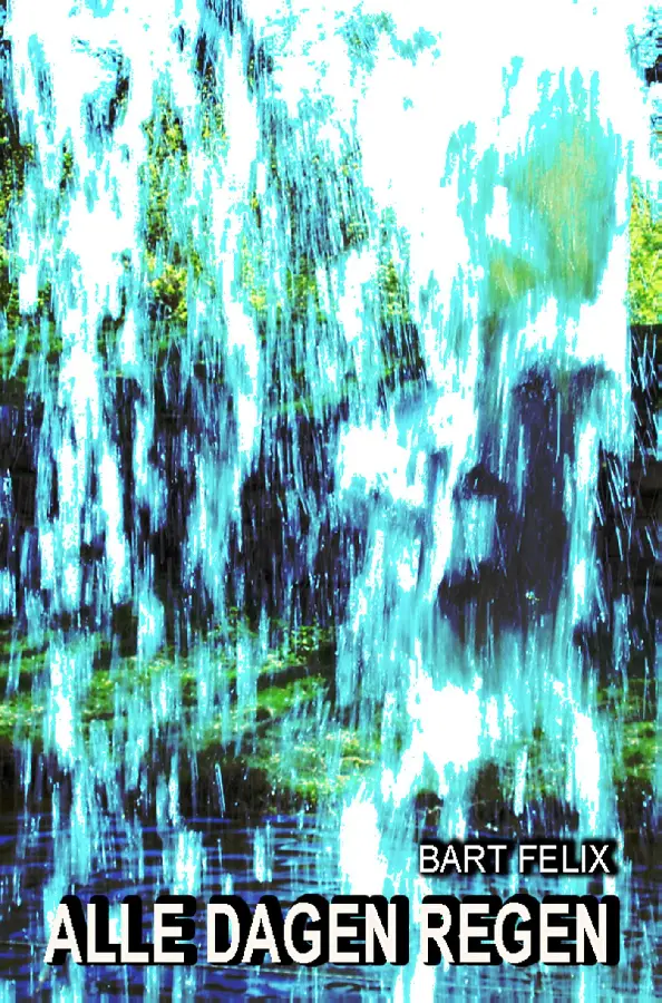 Alle Dagen Regen