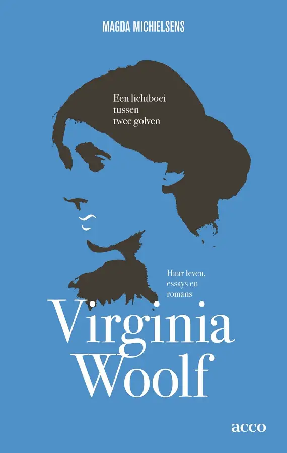 Virginia Woolf, een lichtboei tussen twee golven