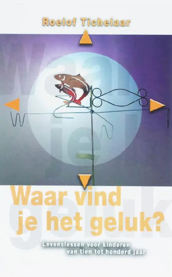 Waar vind je het geluk / druk 1