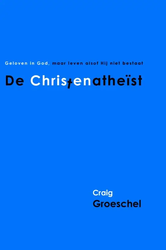 Christenatheist, De