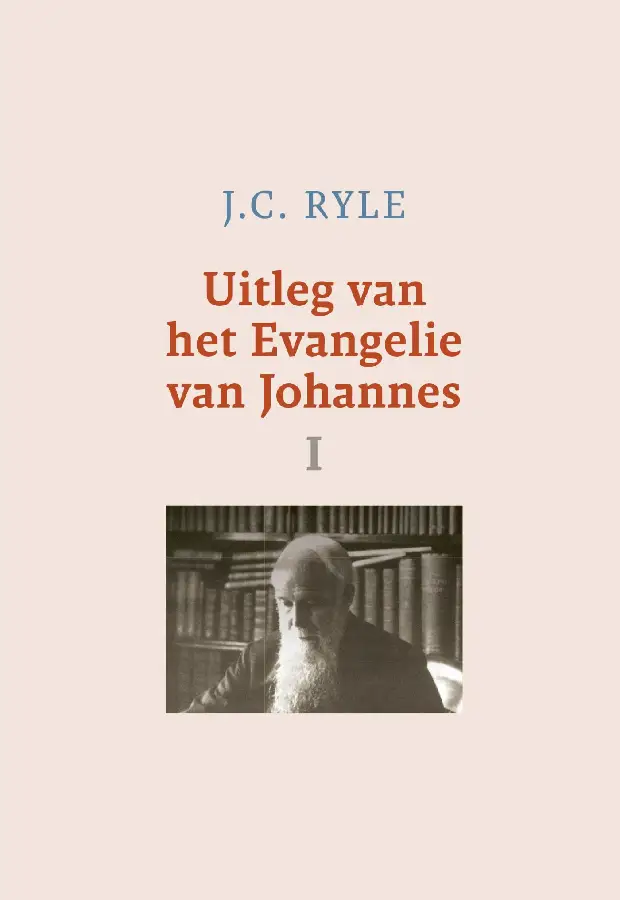 Uitleg van het Evangelie van Johannes / I