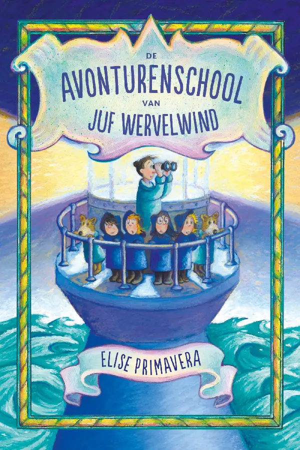 De avonturenschool van juf Wervelwind