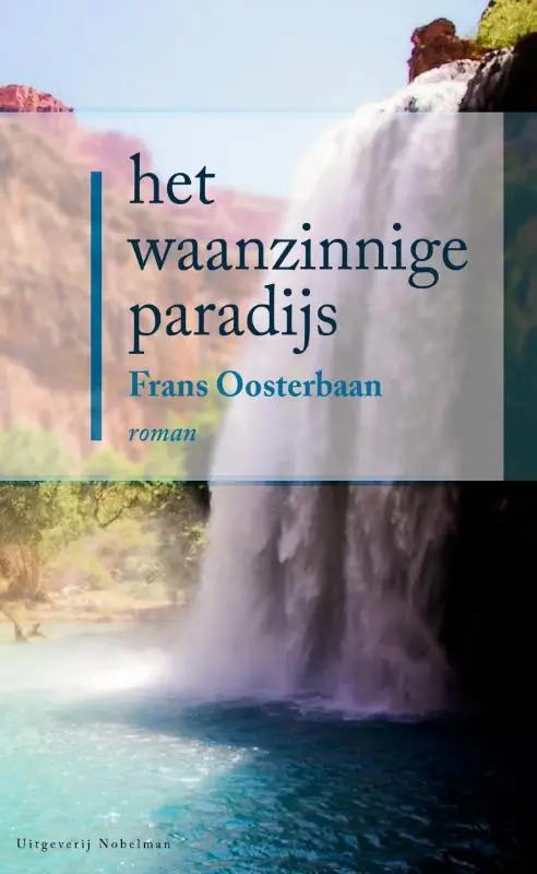 Het waanzinnige paradijs