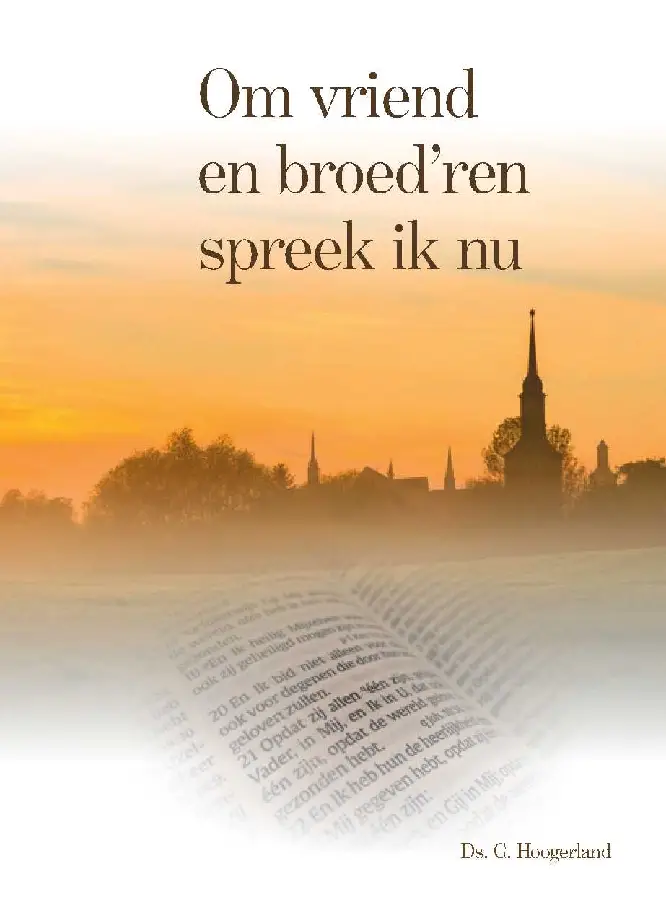 Om vriend en broed'ren spreek ik nu