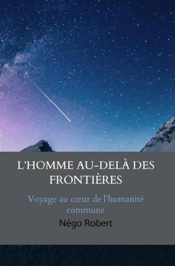 L'Homme Au-Delà des Frontières