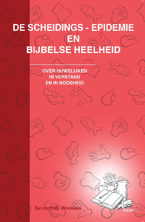 De scheidings-epidemie en bijbelse heelh
