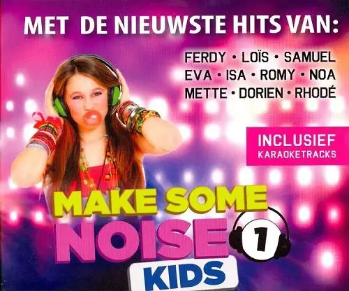 Make some noise kid 1 (los)