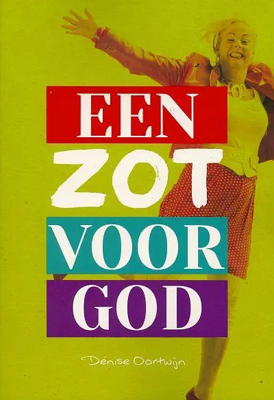 Zot voor god