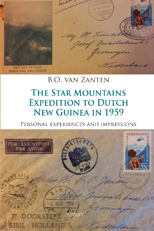 The Star Mountains Expedition to Dutch New Guinea in 1959