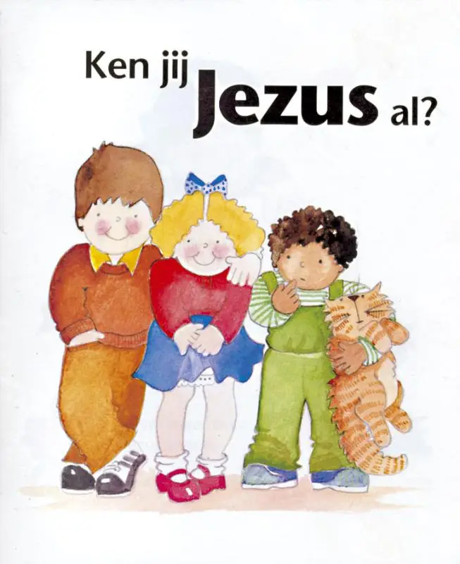 Ken jij Jezus al?