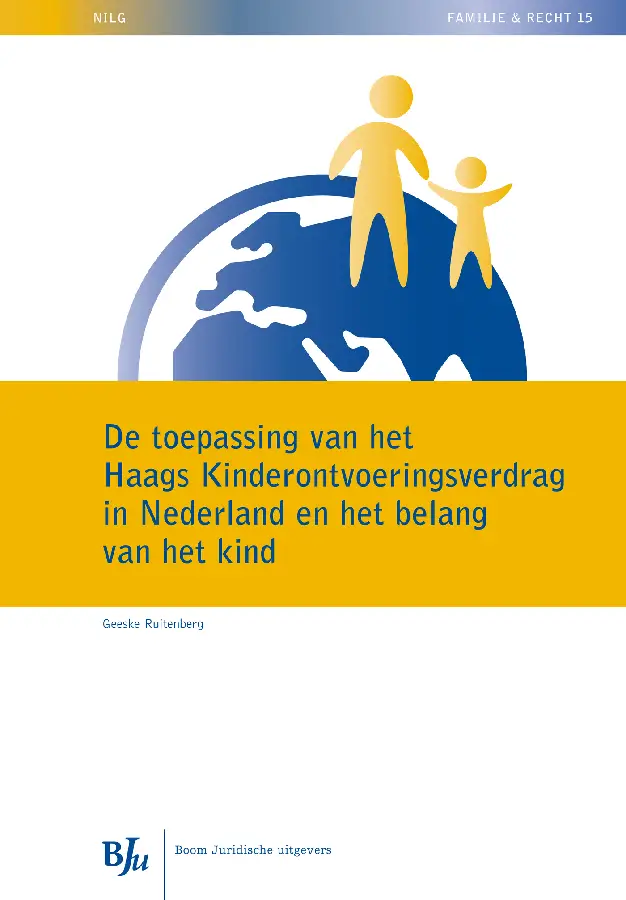 De toepassing van het Haags Kinderontvoeringsverdrag in Nederland en het belang van het kind