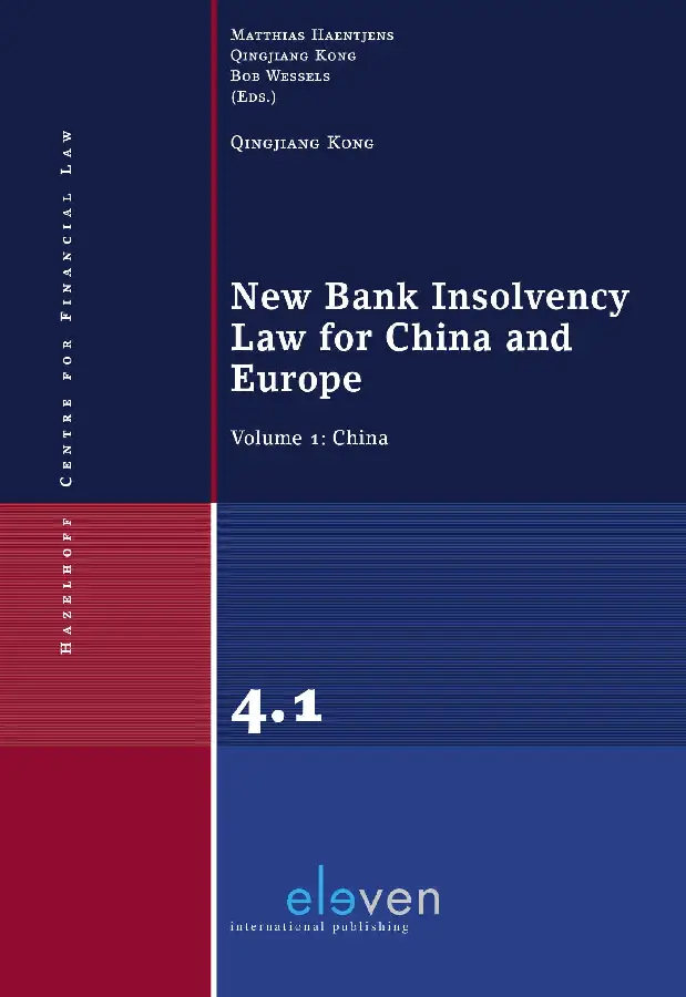 New Bank Insolvency Law for China and Europe / Volume 1: China