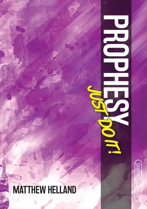 Prophesy just do it!