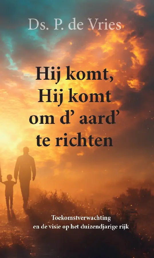 Hij komt, Hij komt om d'aard' te richten