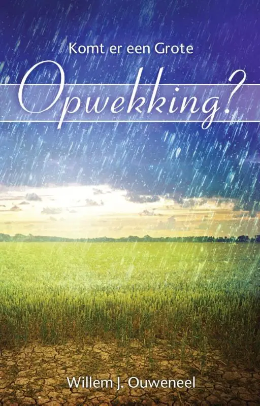 Komt er een grote opwekking