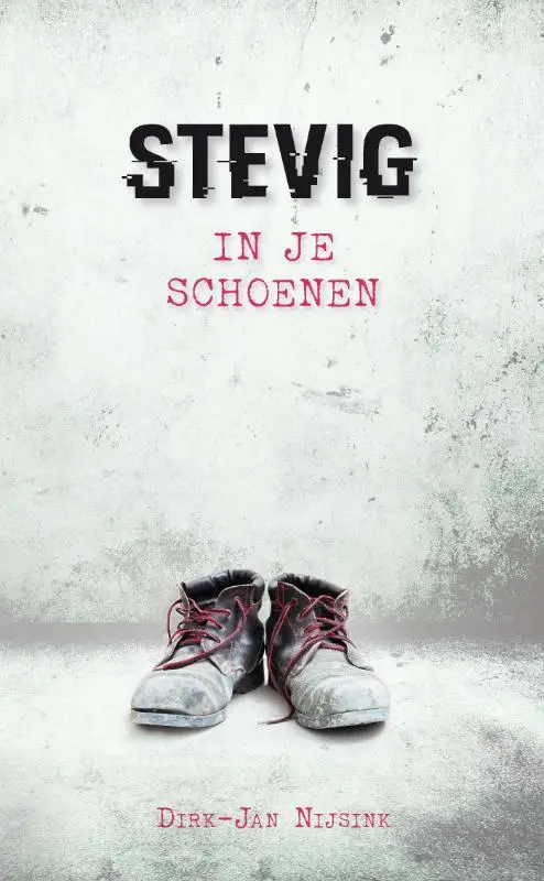 Stevig in je schoenen
