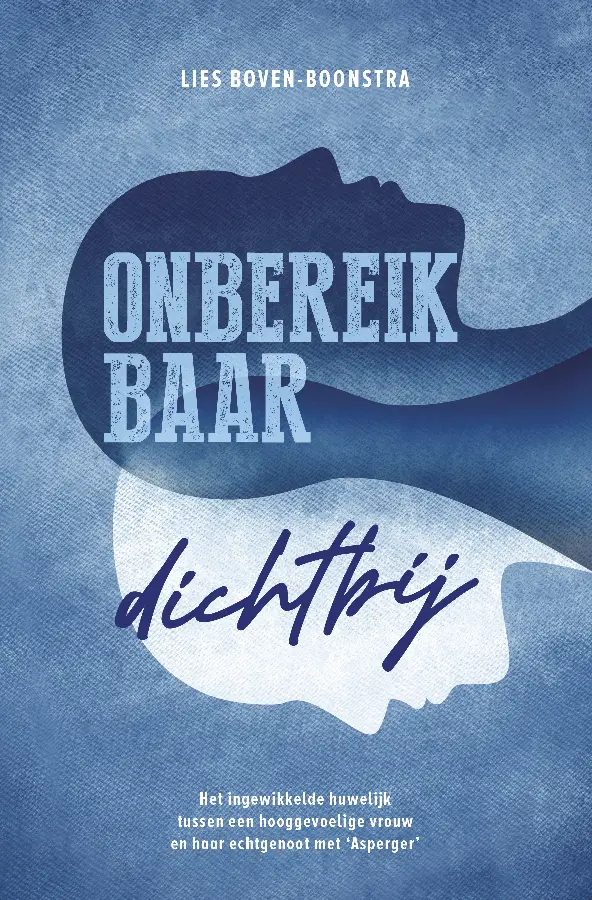 Onbereikbaar dichtbij