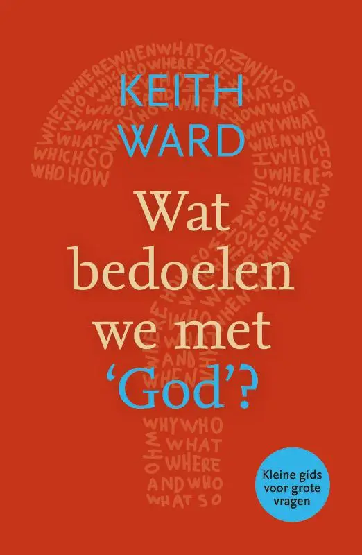 Wat bedoelen we met God?