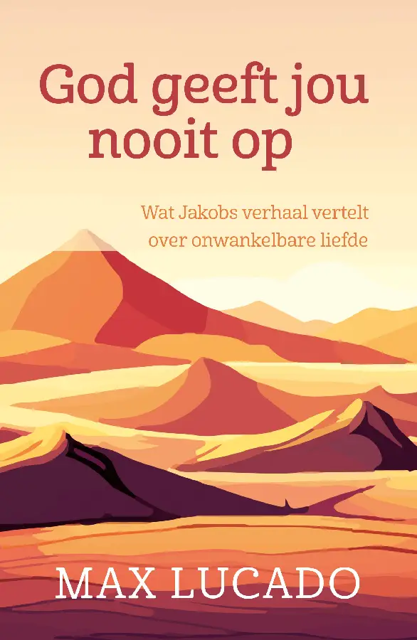 God geeft jou nooit op (Jakob)