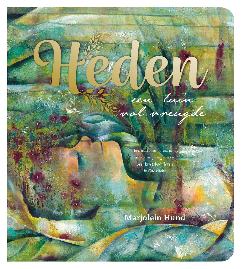 Heden een tuin vol vreugde