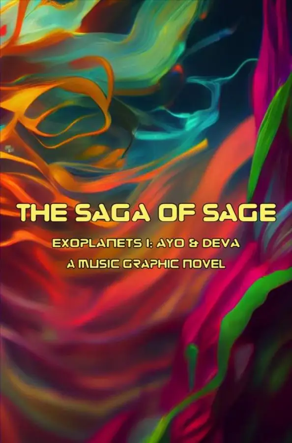 The Saga Of Sage - Exoplanets 1: Ayo & Deva