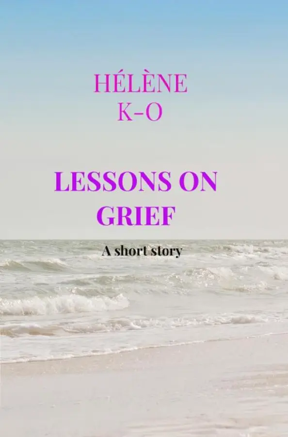 Lessons on grief