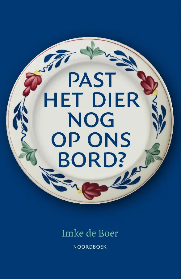 Past het dier nog op ons bord?