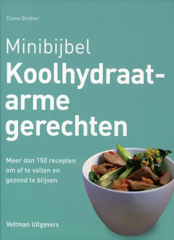 Minibijbel koolhydraatarme gerechten