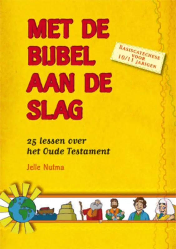 Met de bijbel aan de slag (OT)