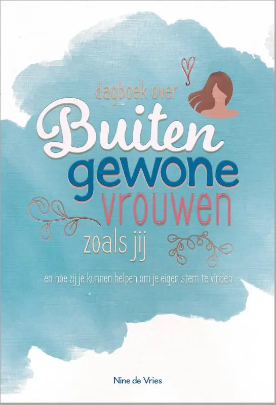 Dagboek over buitengewone vrouwen zoals