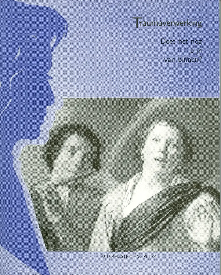 Traumaverwerking 2 doet het nog pijn van