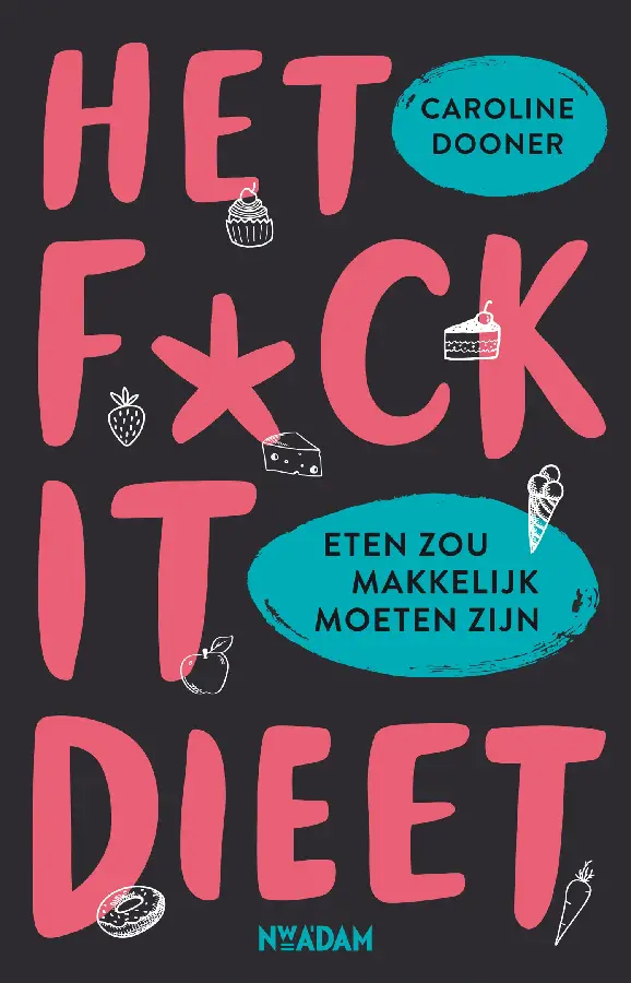 Het fuck-it dieet