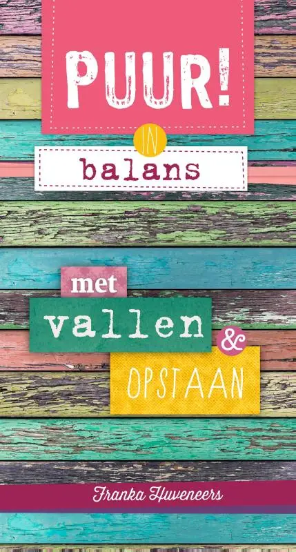 Puur in balans met vallen en opstaan