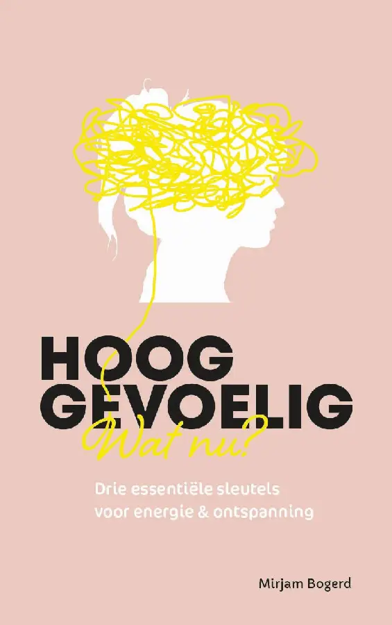 Hooggevoelig wat nu?